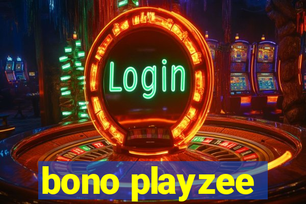 bono playzee